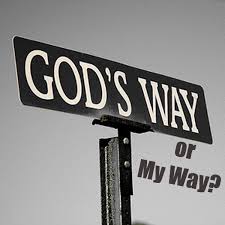 Gods Way or My Way